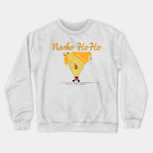 Nacho HoHo Tortilla Chip Santa Claus Crewneck Sweatshirt